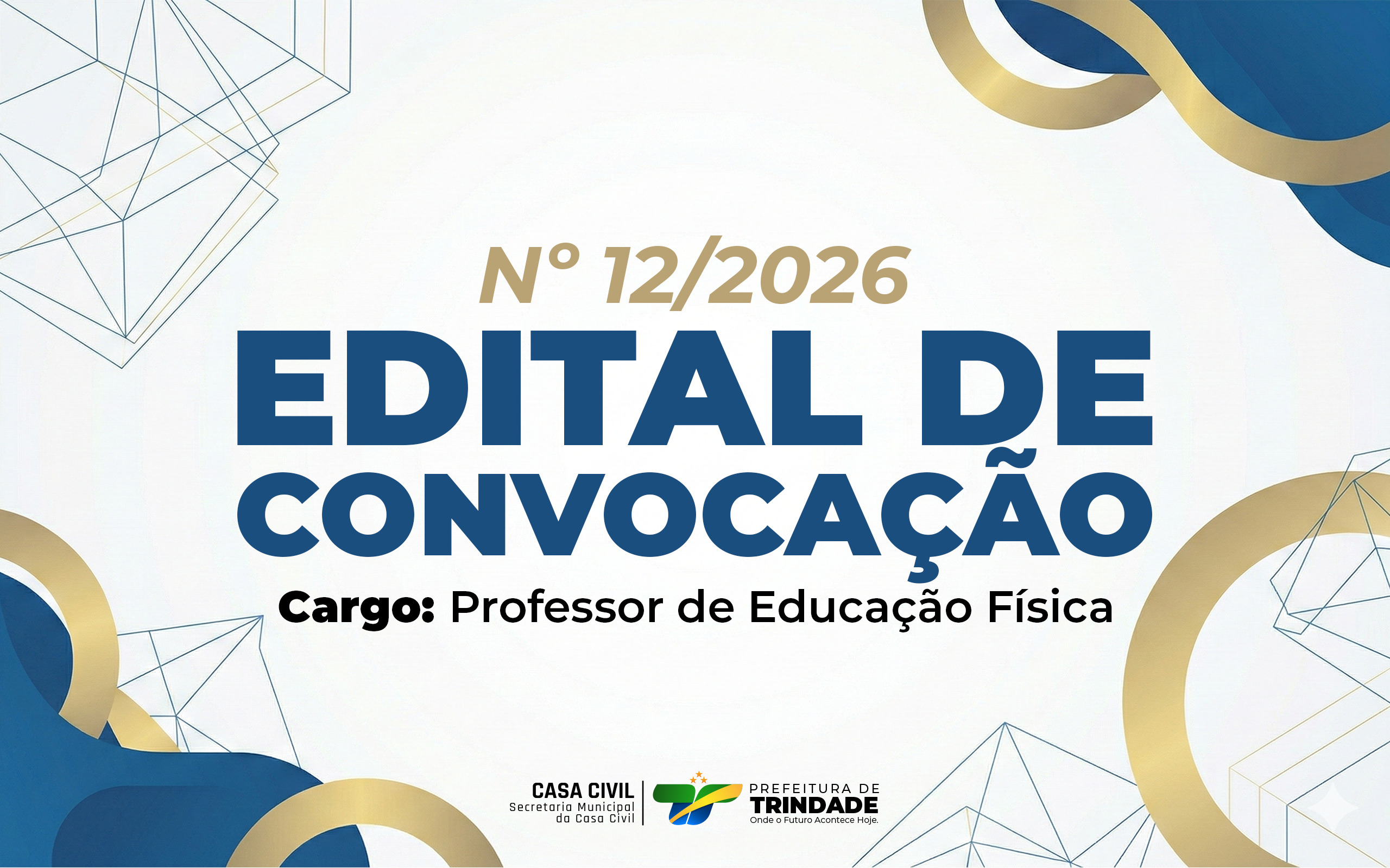 Arte: Secom Trindade